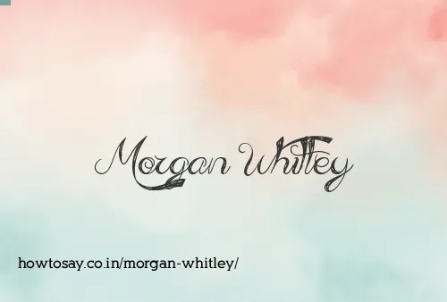 Morgan Whitley