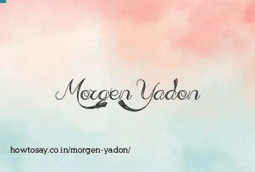 Morgen Yadon