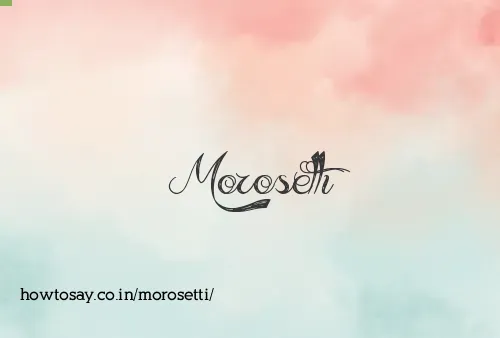 Morosetti
