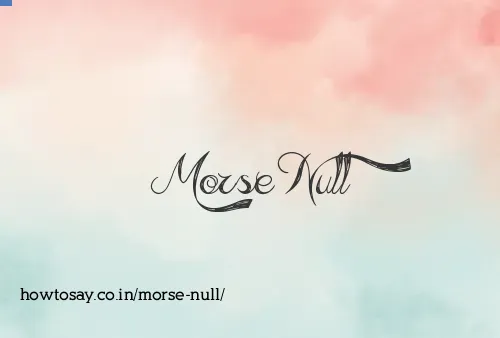 Morse Null