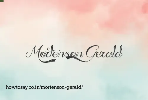 Mortenson Gerald