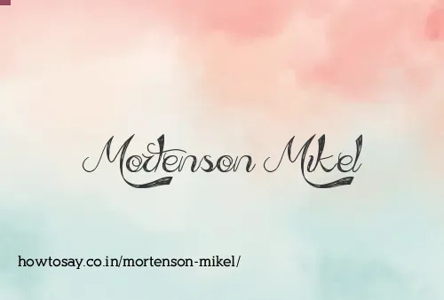 Mortenson Mikel