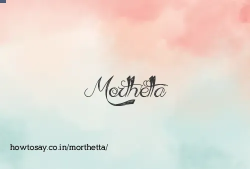 Morthetta