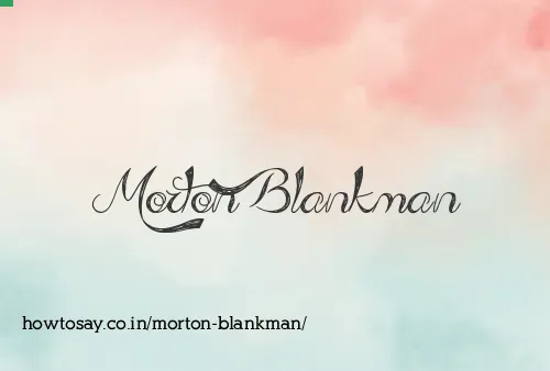 Morton Blankman
