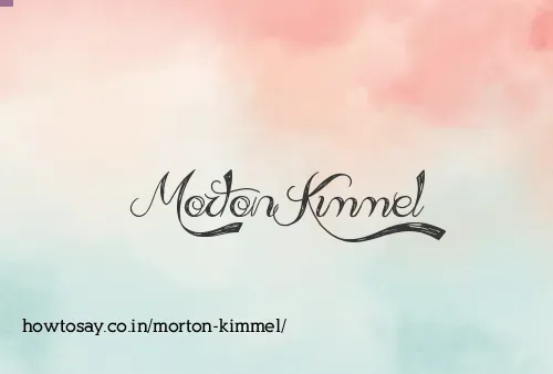Morton Kimmel