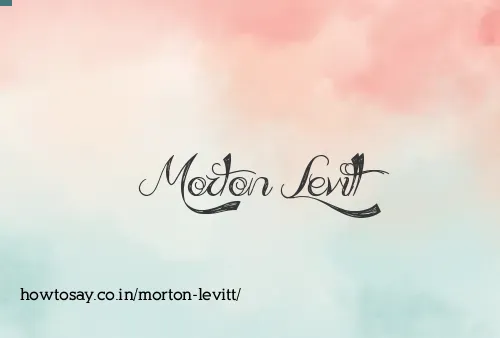 Morton Levitt