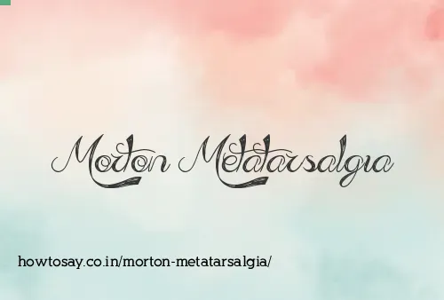 Morton Metatarsalgia