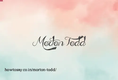 Morton Todd