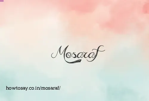 Mosaraf