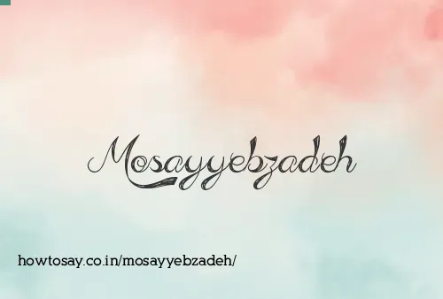 Mosayyebzadeh