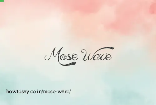 Mose Ware