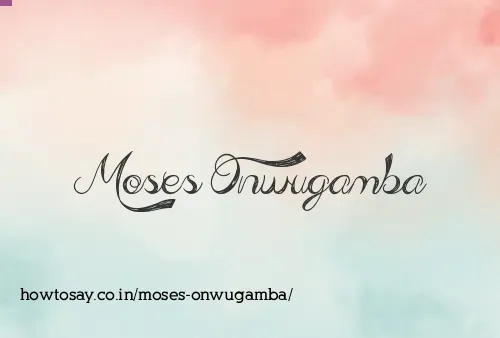 Moses Onwugamba