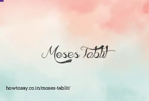 Moses Tablit