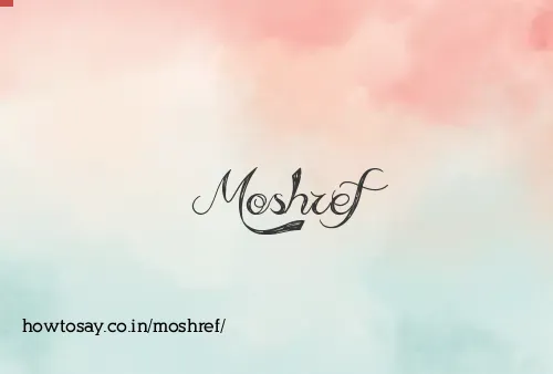 Moshref