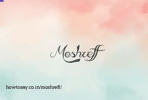 Moshreff