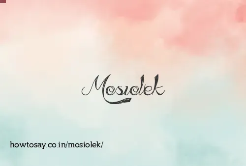 Mosiolek