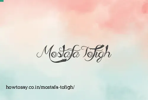 Mostafa Tofigh