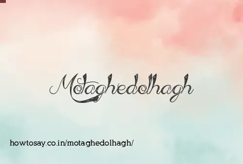 Motaghedolhagh