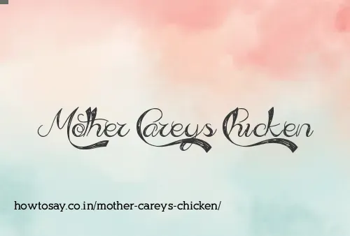Mother Careys Chicken