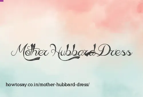 Mother Hubbard Dress