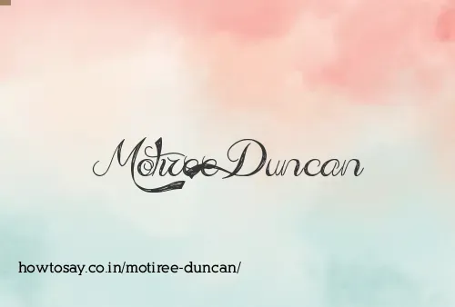 Motiree Duncan