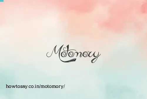 Motomory