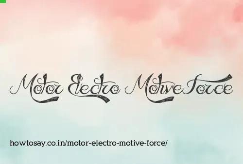 Motor Electro Motive Force