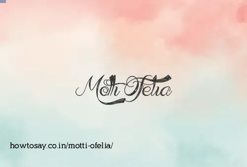 Motti Ofelia
