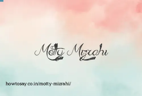 Motty Mizrahi