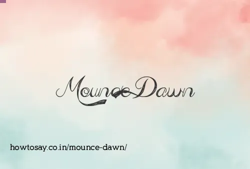 Mounce Dawn