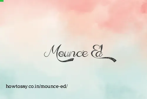 Mounce Ed