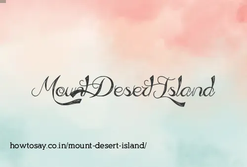 Mount Desert Island