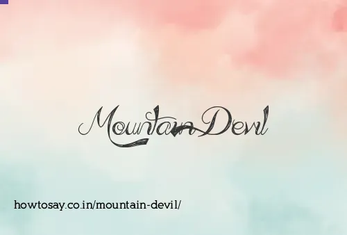 Mountain Devil