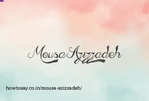 Mousa Azizzadeh