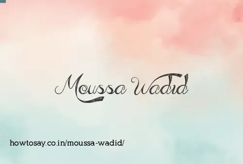 Moussa Wadid