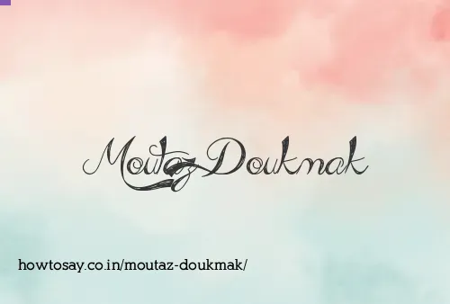 Moutaz Doukmak