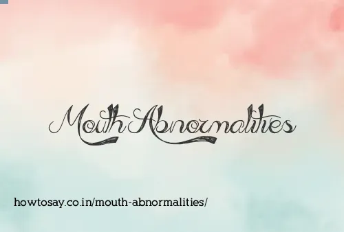 Mouth Abnormalities