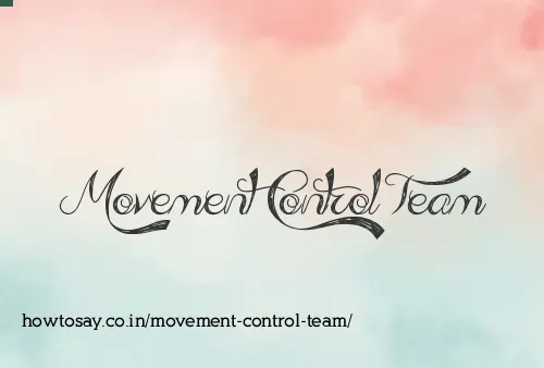 Movement Control Team