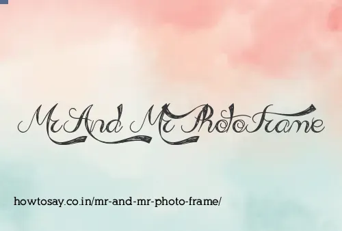 Mr And Mr Photo Frame