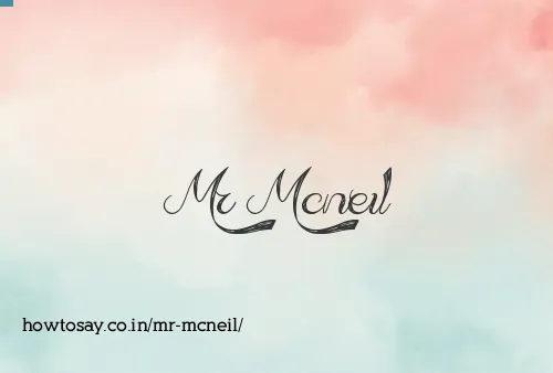 Mr Mcneil