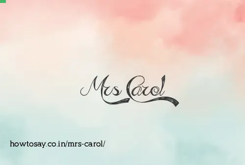 Mrs Carol