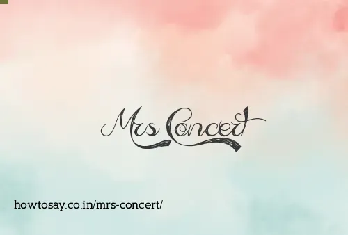 Mrs Concert