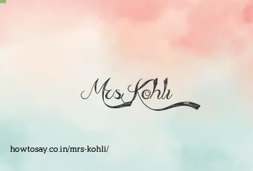 Mrs Kohli