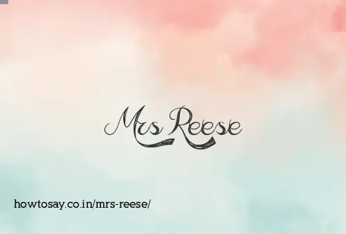 Mrs Reese