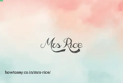 Mrs Rice