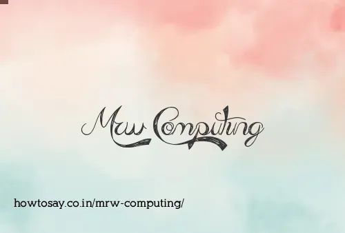 Mrw Computing