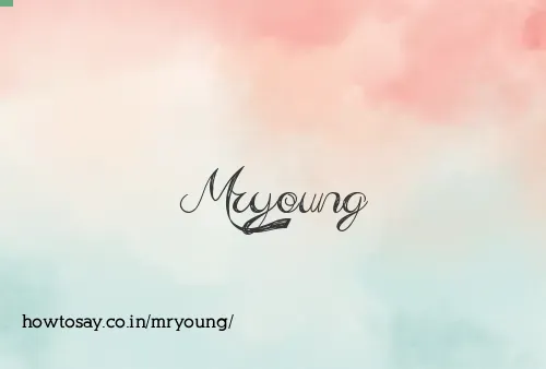 Mryoung
