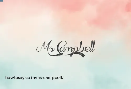 Ms Campbell