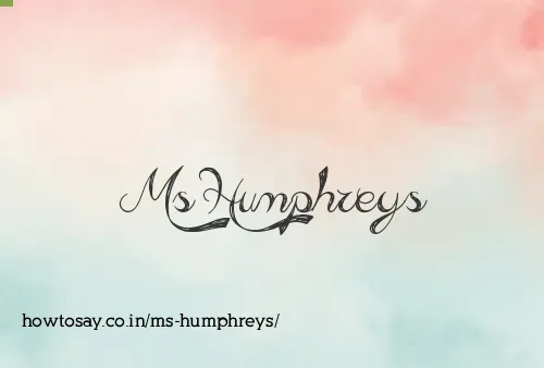 Ms Humphreys