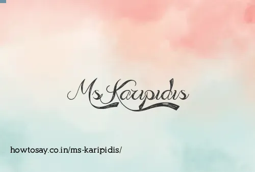 Ms Karipidis
